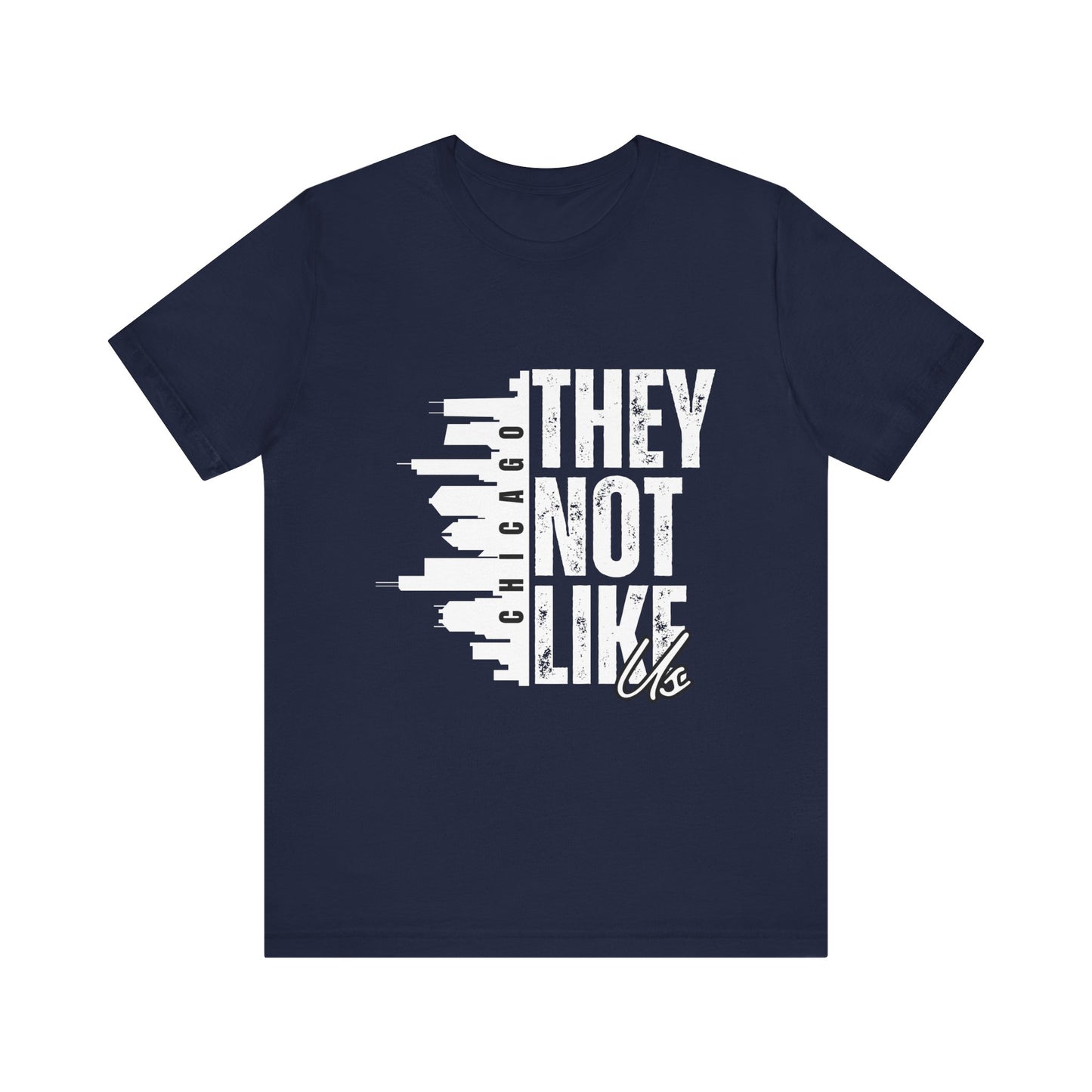 Chicago 'They Not Like Us' Graphic Unisex Jersey T-Shirt